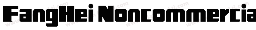 FangHei Noncommercial Regular字体转换